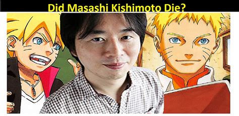 masashi kishimoto|how did kishimoto die.